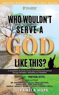 Couverture_Who Wouldn't Serve A God Like This?