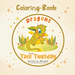 Front cover_Dragons Love Taco Tuesday Coloring Book