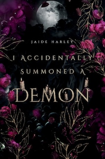 Front cover_I Accidentally Summoned A Demon