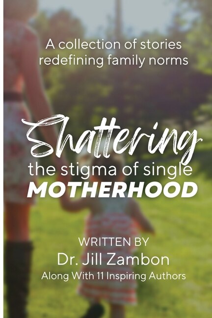 Front cover_Shattering the Stigma of Single Motherhood