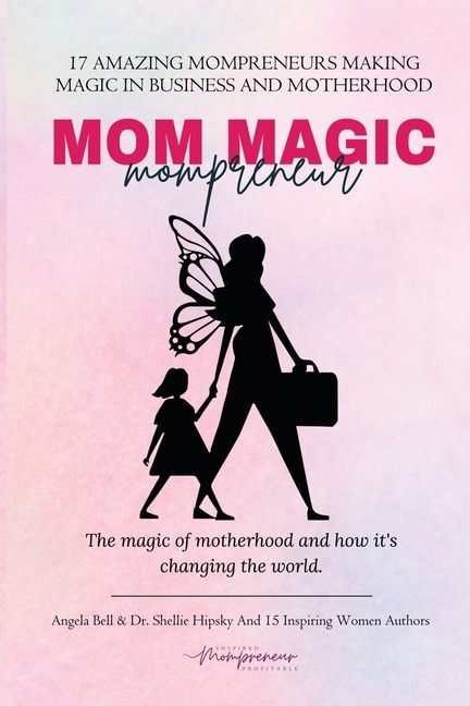 Couverture_Mom Magic Mompreneur