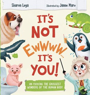 Front cover_It's Not Ewwww...It's You!