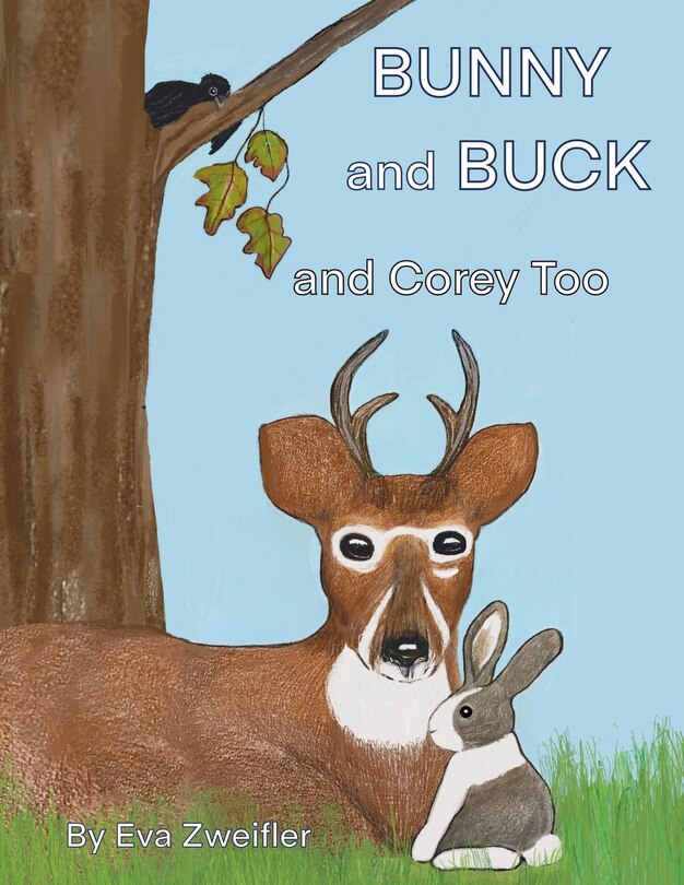 Front cover_Bunny and Buck and Corey Too