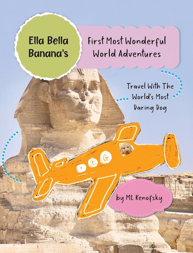 Couverture_Ella Bella Banana's First Most Wonderful World Adventures