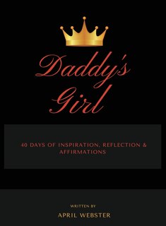Front cover_Daddy's Girl, 40 Days of Inspiration, Reflection & Affirmations
