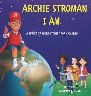 Front cover_Archie Stroman I Am