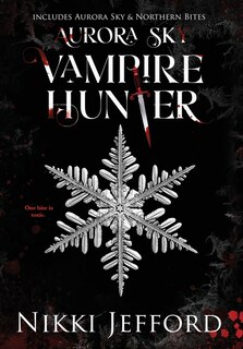 Front cover_Aurora Sky Vampire Hunter, Duo 1 (Aurora Sky & Northern Bites)