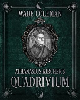 Front cover_Athanasius Kircher's Quadrivium
