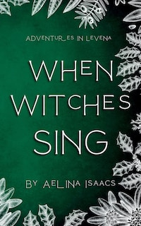 Front cover_When Witches Sing