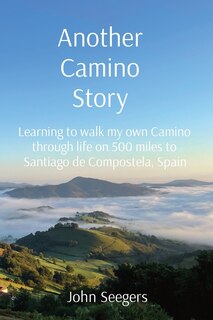 Front cover_Another Camino Story