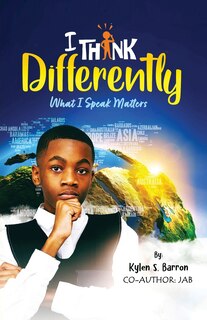 Front cover_I Think Differently What I Speak Matters