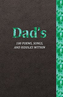 Front cover_Dad's 100 Poems, Songs, and Riddles Within