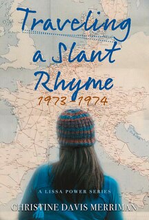 Couverture_Traveling a Slant Rhyme: 1973-1974