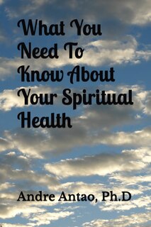 Couverture_What You Need To Know About Your Spiritual Health