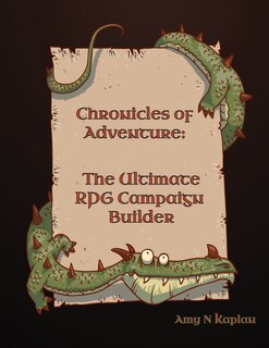 Front cover_Chronicles of Adventure - The Ultimate RPG Campaign Builder