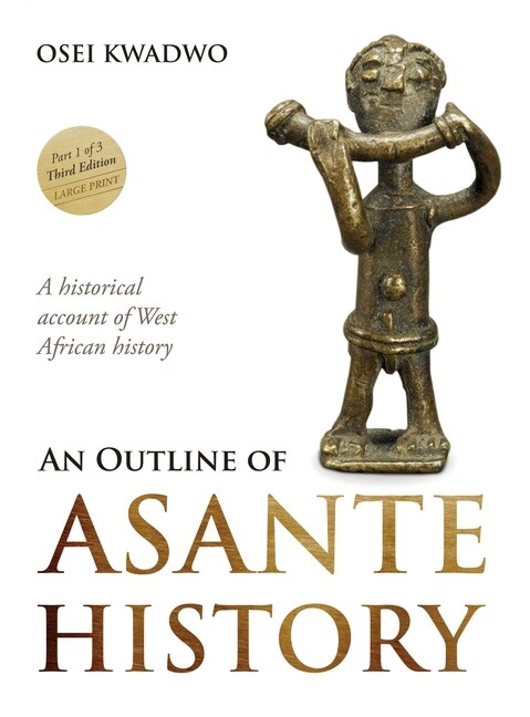 Couverture_An Outline of Asante History Part 1
