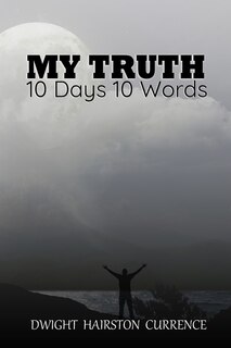 Front cover_My Truth - 10 Days 10 Words