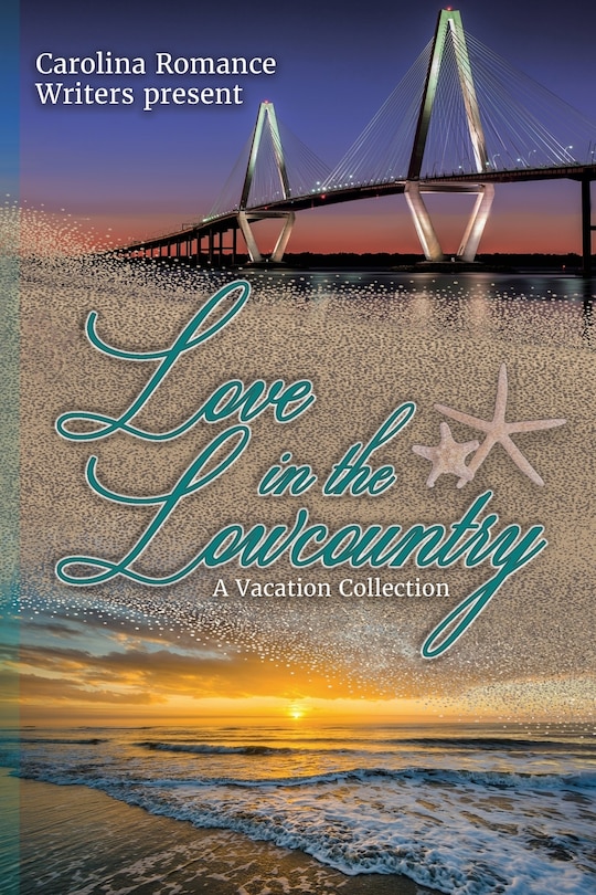 Front cover_Love in the Lowcountry, A Vacation Collection