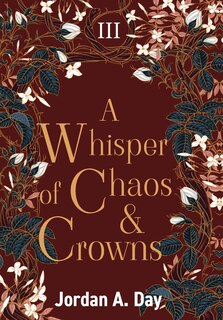 Couverture_A Whisper of Chaos and Crowns