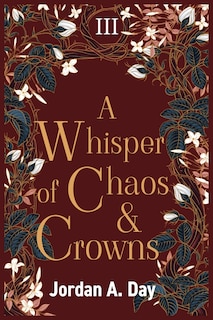 A Whisper of Chaos and Crowns