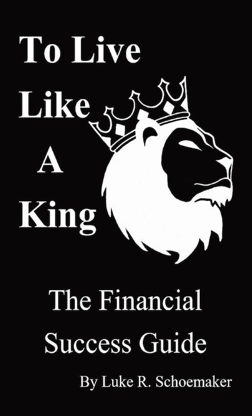 Front cover_To Live Like A King