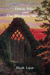 Front cover_Darcy Adare and the Muckross Vampire