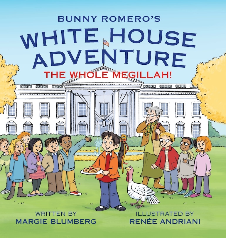 Front cover_Bunny Romero's White House Adventure