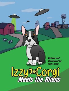 Couverture_Izzy the Corgi Meets the Aliens