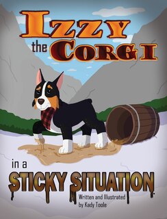 Couverture_Izzy the Corgi in a Sticky Situation