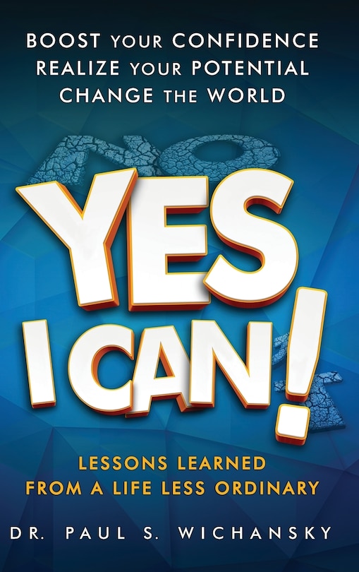 Couverture_Yes I Can! Lessons Learned from a Life Less Ordinary