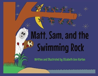 Front cover_Matt, Sam, and the Swimming Rock