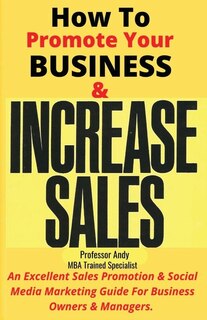 Couverture_How To Promote Your Business & Increase Sales