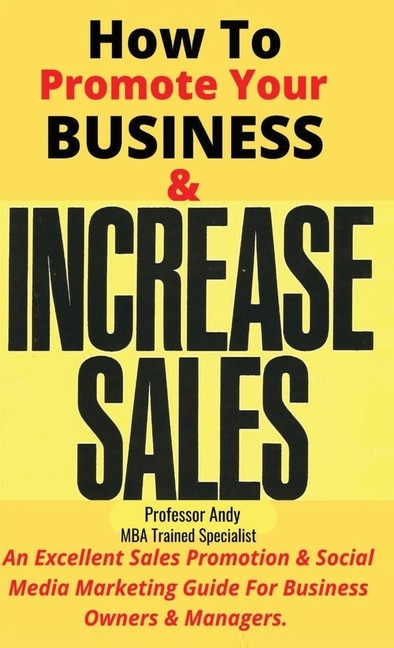 Front cover_How To Promote Your Business & Increase Sales