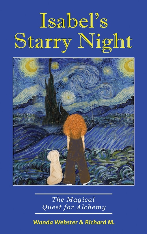 Front cover_Isabel's Starry Night, The Magical Quest for Alchemy
