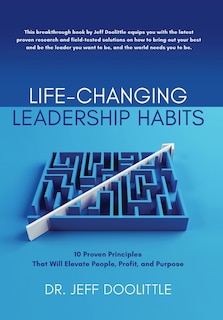 Front cover_Life-Changing Leadership Habits