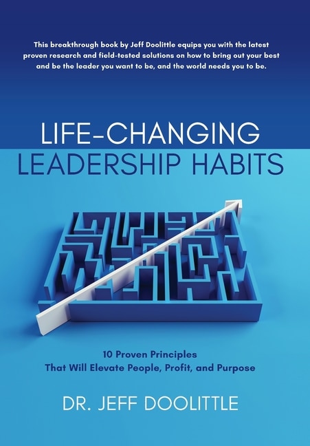 Front cover_Life-Changing Leadership Habits
