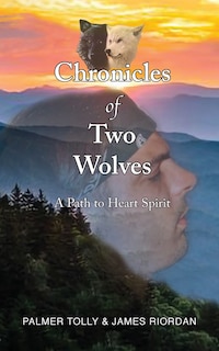 Front cover_Chronicles of Two Wolves