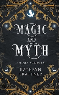 Front cover_Magic and Myth