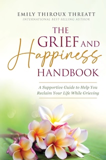 Couverture_The Grief and Happiness Handbook