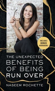 Front cover_The Unexpected Benefits of Being Run Over