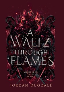 Front cover_A Waltz Through Flames