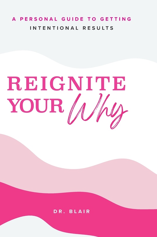 Front cover_Reignite Your Why