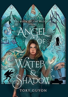 Couverture_Angel of Water & Shadow