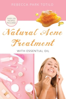 Couverture_Natural Acne Treatment With Essential Oil