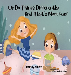 Front cover_We Do Things Differently, and That's More Fun!