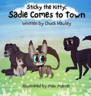 Couverture_Sticky the Kitty - Sadie Comes to Town