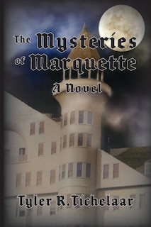 Front cover_The Mysteries of Marquette
