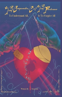 Front cover_Tout Comprendre, C'est Tout Pardonner