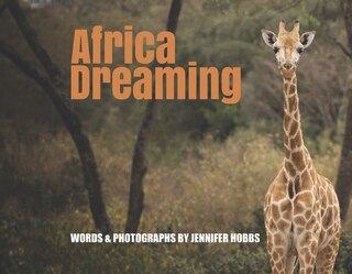 Africa Dreaming: Book 1