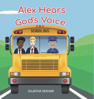Front cover_Alex Hears God's Voice